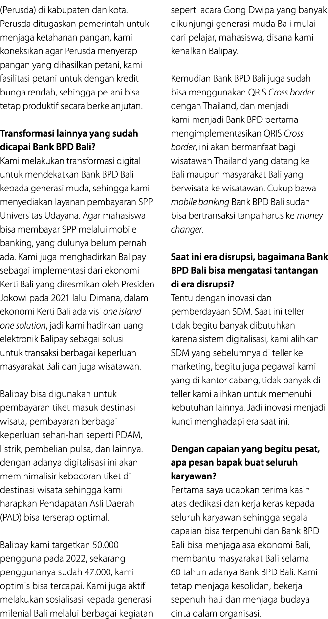 (Perusda) di kabupaten dan kota. Perusda ditugaskan pemerintah untuk menjaga ketahanan pangan, kami koneksikan agar P...