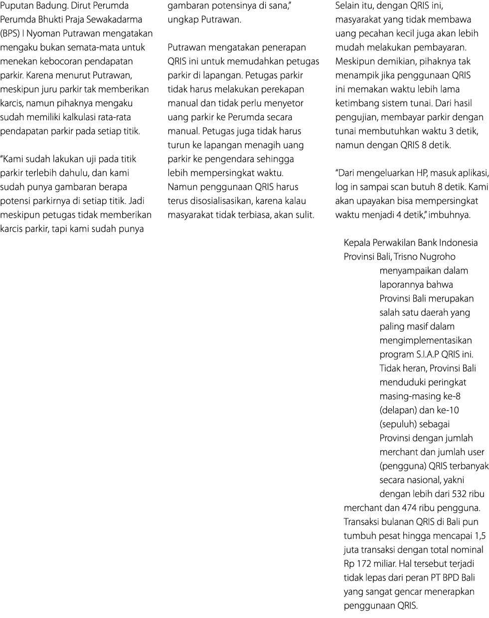 Puputan Badung. Dirut Perumda Perumda Bhukti Praja Sewakadarma (BPS) I Nyoman Putrawan mengatakan mengaku bukan semat...