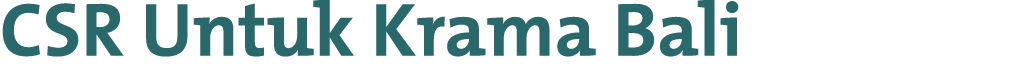 CSR Untuk Krama Bali