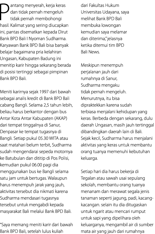 Pantang menyerah, kerja keras dan tidak pernah mengeluh tidak pernah membohongi hasil. Kalimat yang sering diucapkan ...