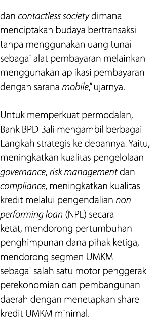 dan contactless society dimana menciptakan budaya bertransaksi tanpa menggunakan uang tunai sebagai alat pembayaran m...