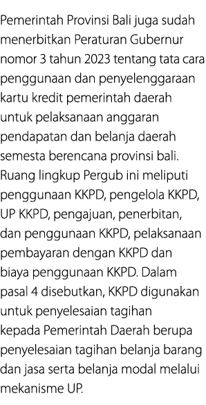 Pemerintah Provinsi Bali juga sudah menerbitkan Peraturan Gubernur nomor 3 tahun 2023 tentang tata cara penggunaan da...