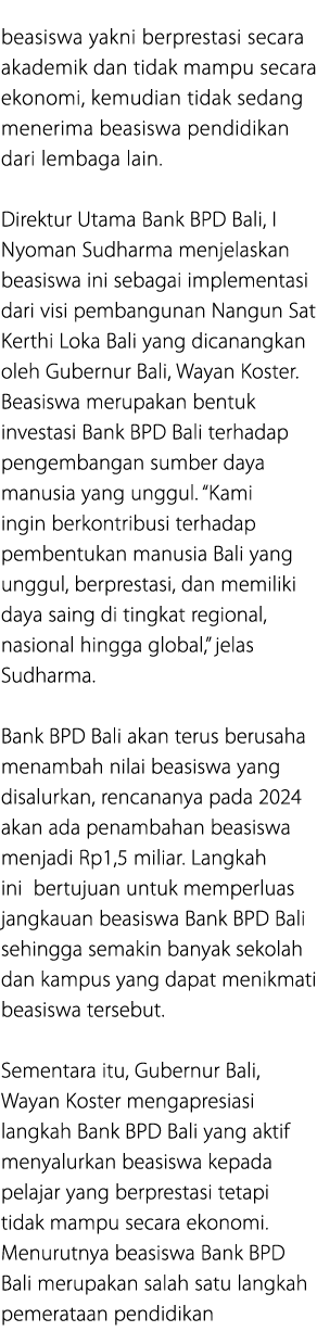 beasiswa yakni berprestasi secara akademik dan tidak mampu secara ekonomi, kemudian tidak sedang menerima beasiswa pe...