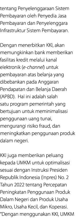 tentang Penyelenggaraan Sistem Pembayaran oleh Penyedia Jasa Pembayaran dan Penyelenggara Infrastruktur Sistem Pembay...