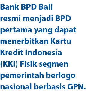 Bank BPD Bali resmi menjadi BPD pertama yang dapat menerbitkan Kartu Kredit Indonesia (KKI) Fisik segmen pemerintah b...