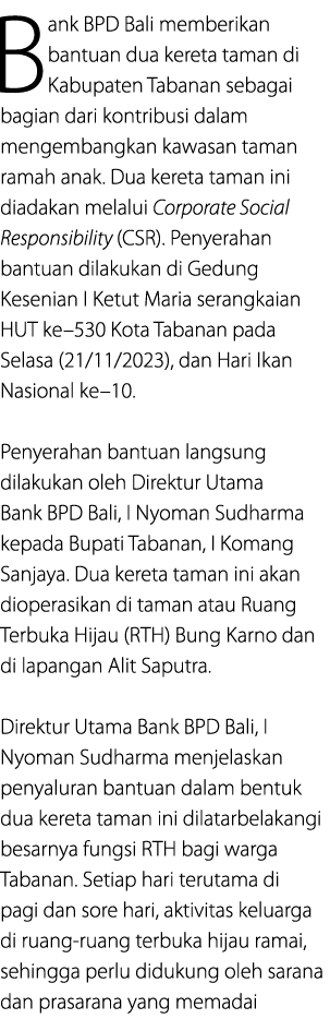 Bank BPD Bali memberikan bantuan dua kereta taman di Kabupaten Tabanan sebagai bagian dari kontribusi dalam mengemban...
