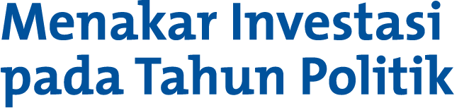 Menakar Investasi pada Tahun Politik